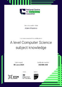 June 2024 - Adam Masters has been awarded A level Computer Science subject knowledge.